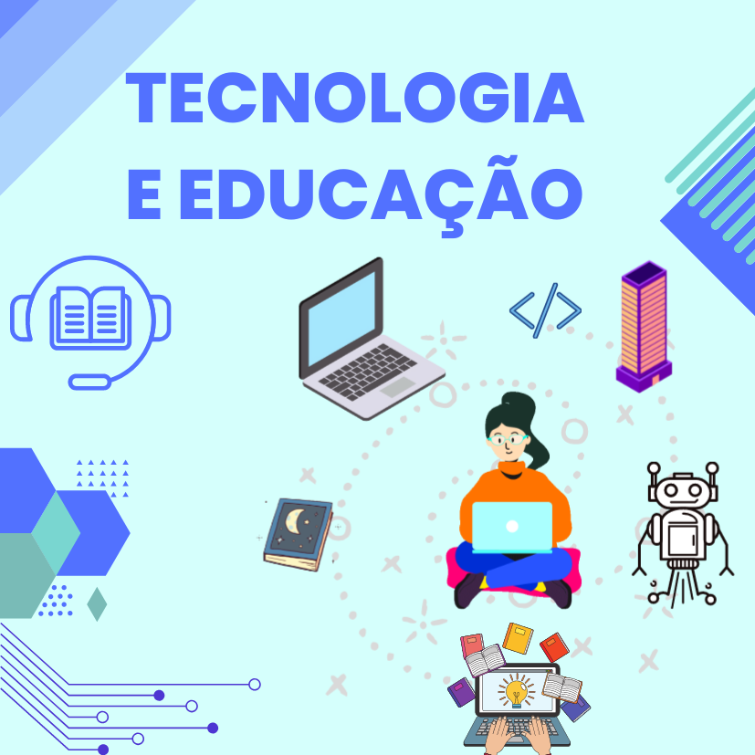 Tecnologia e Educação