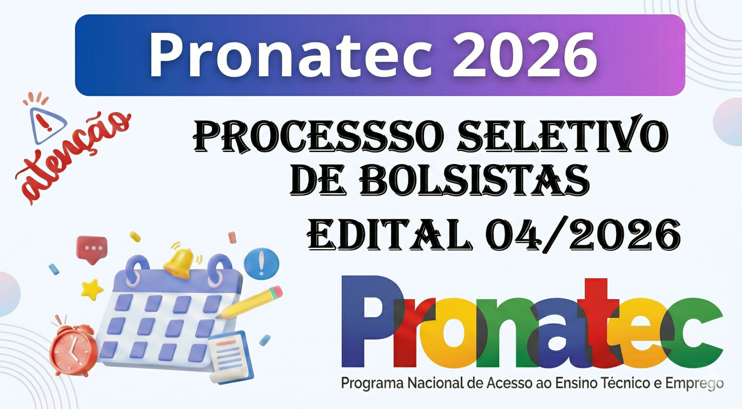 Edital PRONATEC nº 04/2026 – Processo Seletivo de Bolsistas
